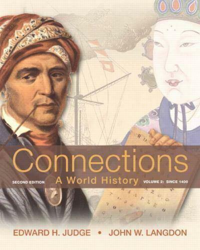 Connections: A World History | Vol 2 | Since 1400 | 2nd Edition